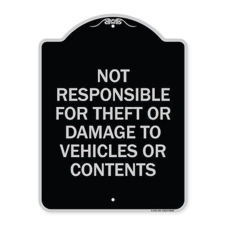 Signmission Designer Series-Not Responsible For Theft Or Damage To Vehicles Or Contents, 24" x 18", BS-1824-9806 A-DES-BS-1824-9806